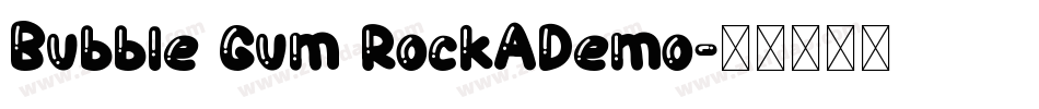 Bubble Gum RockADemo字体转换